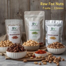 Indian Fox Nuts Makhana 7 Suta 22mm+ Raw | Premium Export Quality | per KG